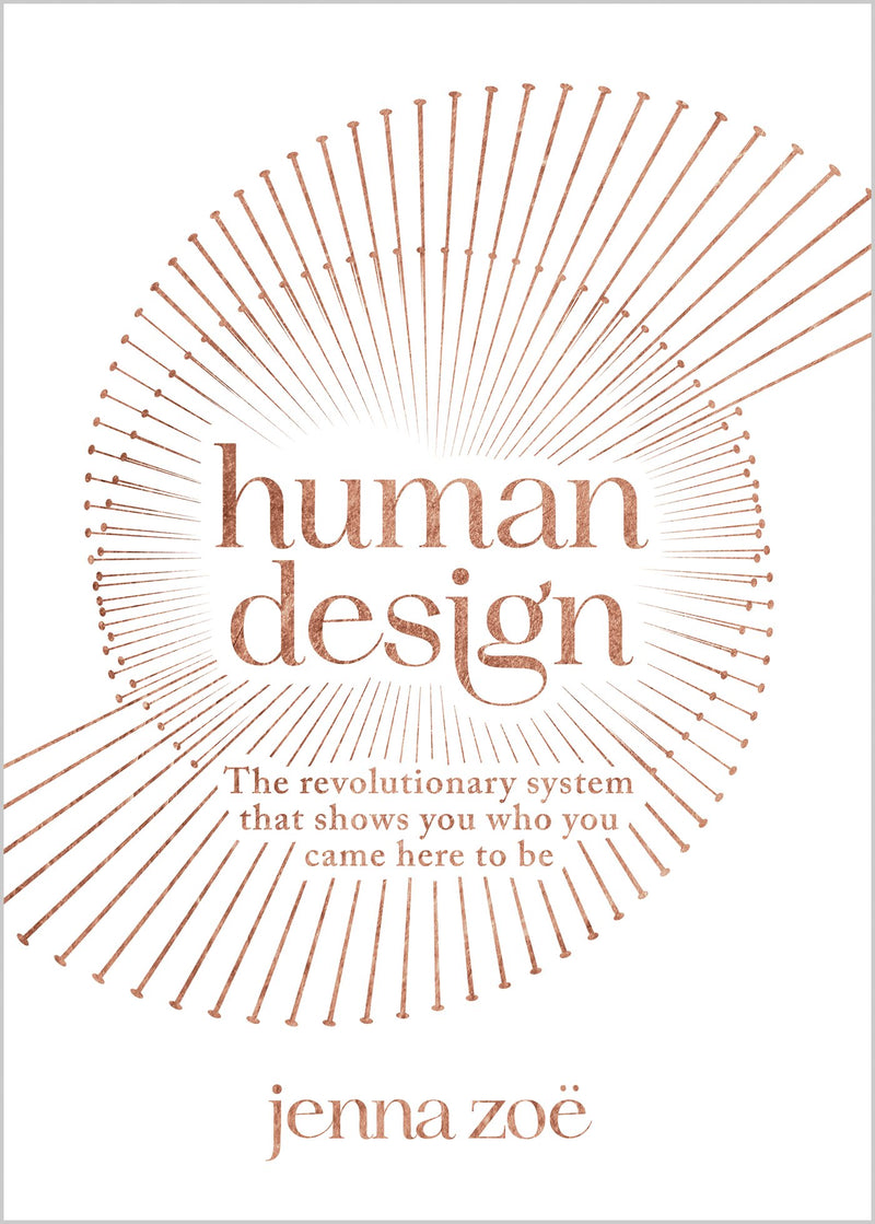 Human Design: The Revolutionary System…