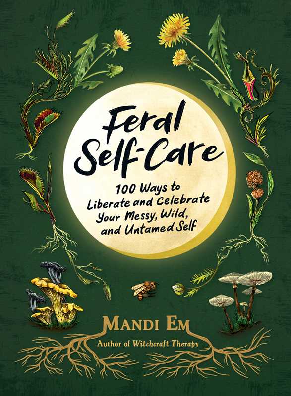 Feral Self-Care