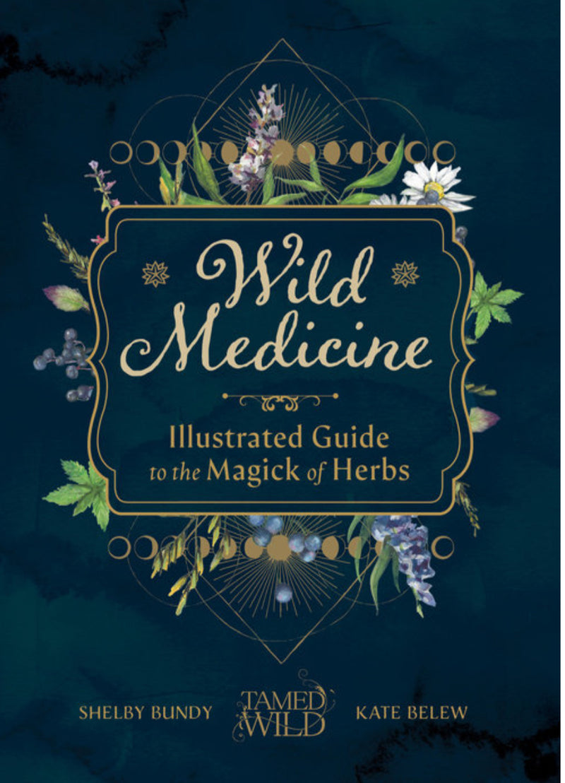 Wild Medicine: An Illustrated Guide…