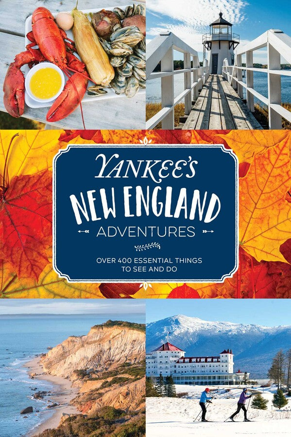 Yankee’s New England Adventures
