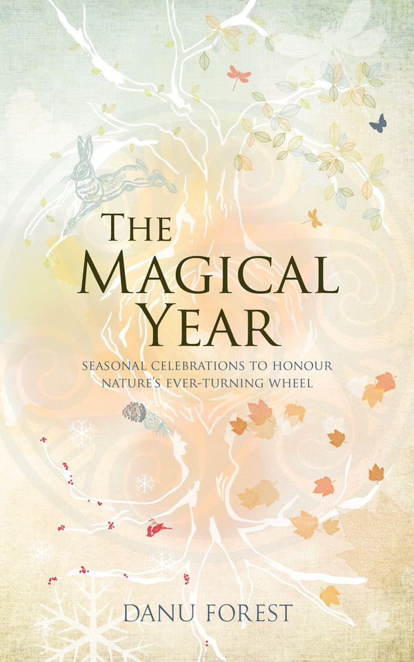 The Magical Year: Seasonal Celebrations...